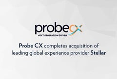 PROBE CX completes acquisition of leading global experience provider Stellar