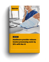 Healthcare provider reduces invoice processing costs by 91% with Doc AI | Innovior